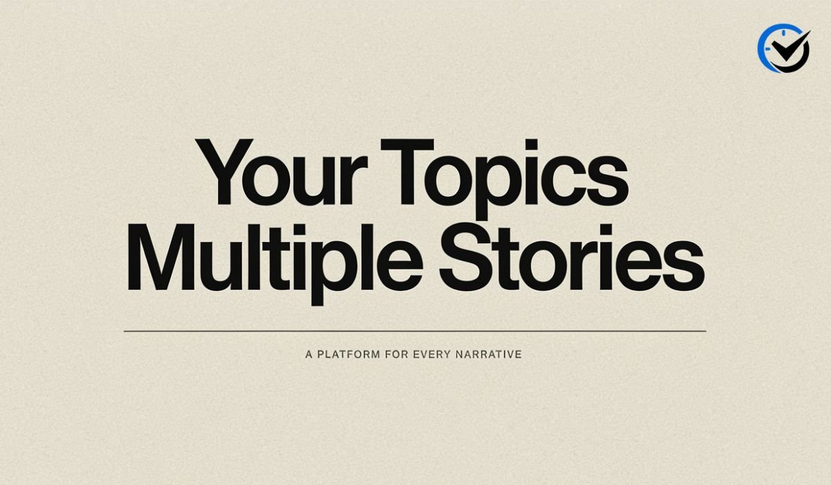 Your Topics Multiple Stories