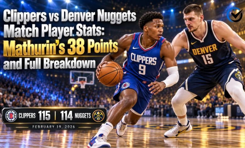 Clippers vs Denver Nuggets Match Player Stats