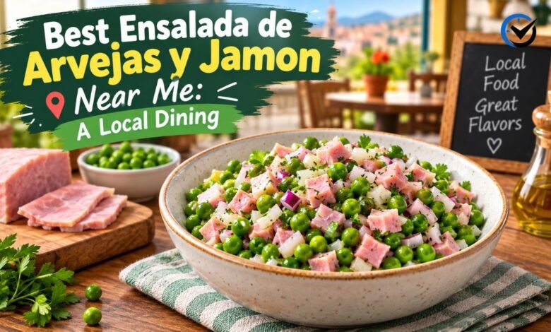 Best Ensalada de Arvejas y Jamon Near Me
